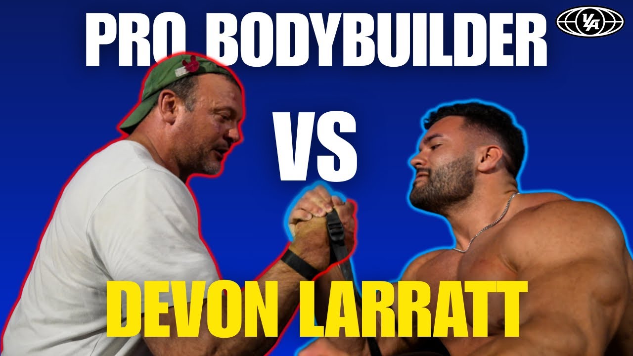 Pro Bodybuilder Vs Devon Larratt 