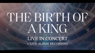 THE BIRTH OF A KING: LIVE IN CONCERT - Tommee Profitt 