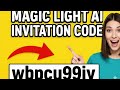 Magiclight ai invitation code 2025 | Magiclight ai referral code | Magiclight ai coupon code 2025