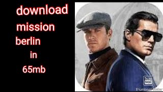 HOW TO DOWNLOAD MISSION BERLIN IN ANDROID IN 65MB WITH COMPLETE PROCESS screenshot 1
