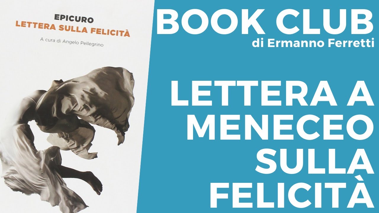 Lettera a Meneceo sulla felicità di Epicuro: l'audiolibro commentato