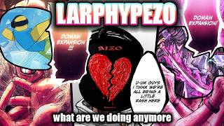 LARPHYPZEO - LARPZO x HYPEZO MIX