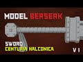 Berserk Blockout  Sword - Centuria Halconica Model3D P[1]