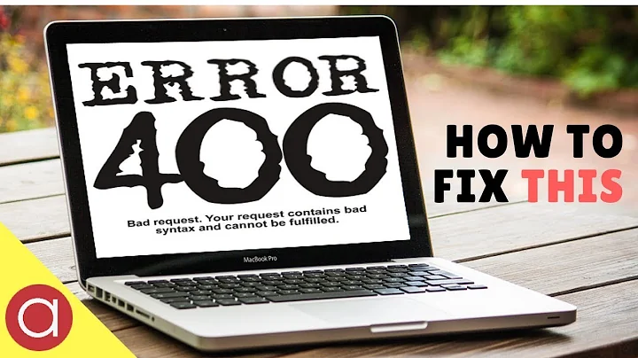 How to Quickly Fix the 400 Bad Request Error in Google Chrome