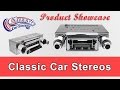 Classic Car Stereos Product Showcase