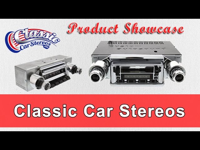 Classic Car Stereos Product Showcase 