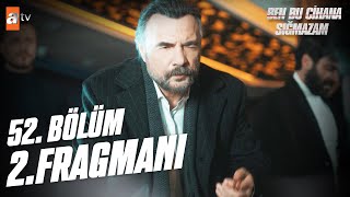 Ben Bu Cihana Sığmazam 52. Bölüm 2. Fragman Yarattığın Pisliğin Dibine Gömeceğim...