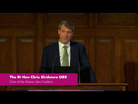 The Rt Hon Chris Skidmore OBE on Global Collaboration for Net Zero | Mission Zero Coalition