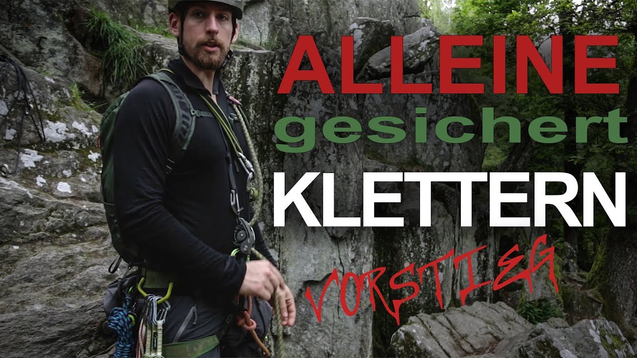 Alleine Im Vorstieg Klettern Rope Solo Lead Youtube
