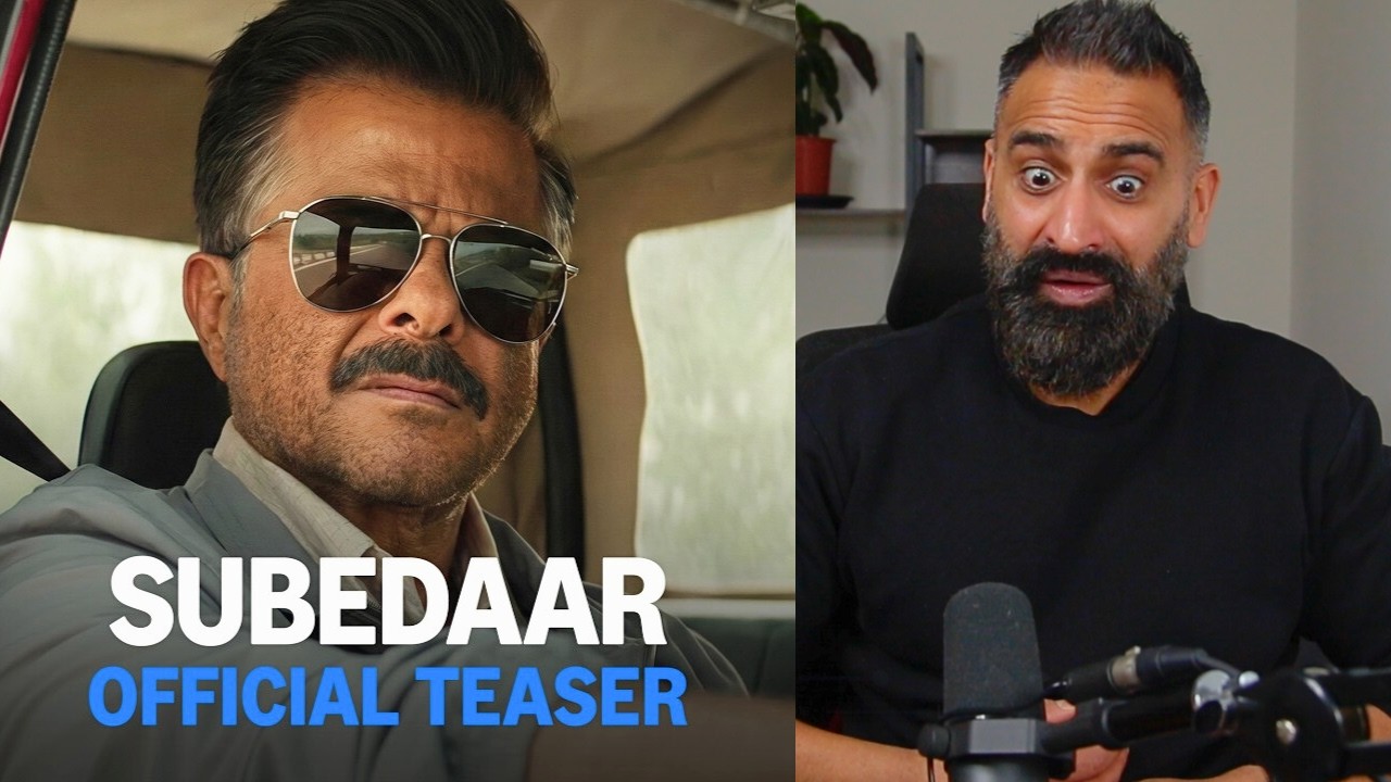Реакция на тизер сериала «Субедаар» | Возвращение Анила Капура