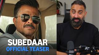 Subedaar Teaser Reaction Anil Kapoor Returns