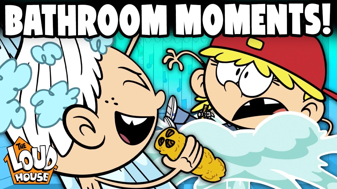 CRAZY & RELATABLE Bathroom Moments! | The Loud House - YouTube