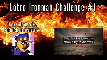 LOTRO On Crack??? - LOTRO Ironman Challenge #1