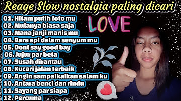 Lagu Reggae nostalgia 🌴 Slow reggae terbaru | LaGu Enak didengar saat ngumpul bareng dan santai🌴