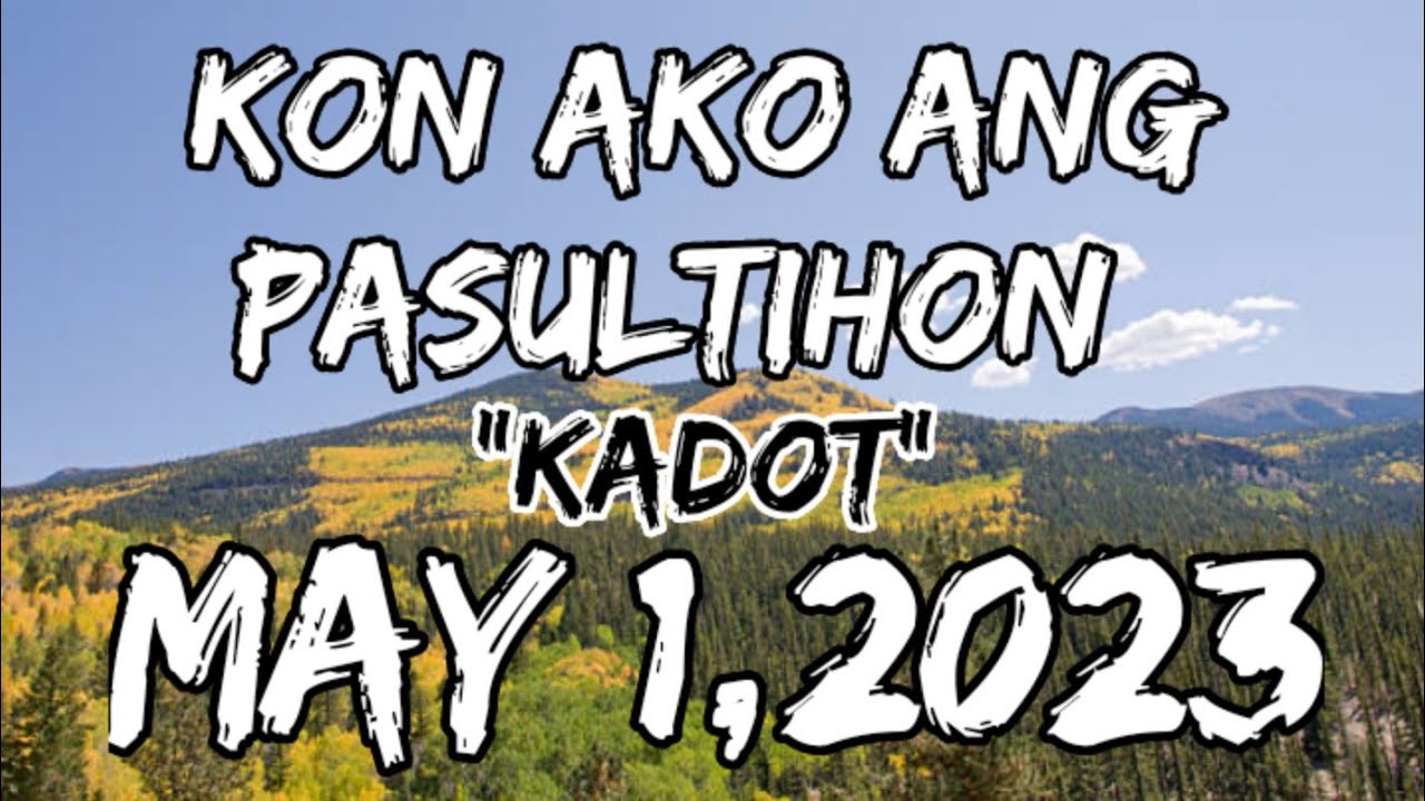 kon ako ang pasultihon 