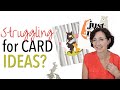 Are You LOST for Card Inspiration?  My FREEBIE can Help!