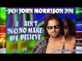 WWE John Morrison 6th Theme Song Ain T No Make Believe ITunes High Quality DL ᴴᴰ 