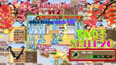 Hải tặc tí hon all sv : EDIT HTTH TẾT SIÊU CẤP VIP PRO ! Rewiew nick VIP taq 5 skill 20 sv2 cân 9x