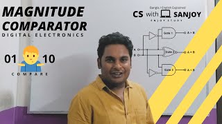 Magnitude Comparator ( explained ) | Digital Electronics | Circuit-Practical | Bangla | Sanjoy Ghosh