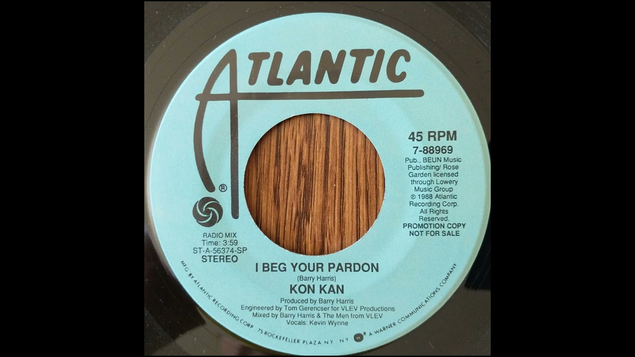 1988 - Kon Kan - I Beg Your Pardon(Stereo Promo 45)