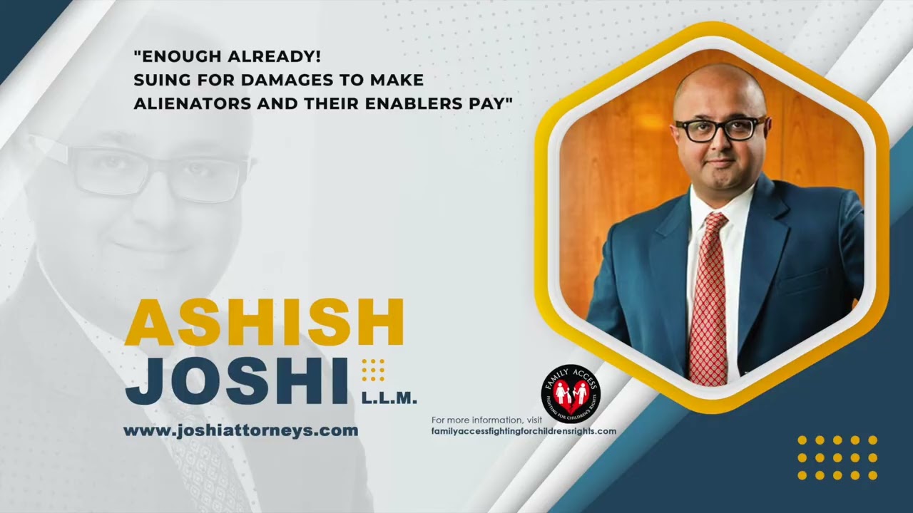 "Enough Already! Suing for Damages to Make Alienators and Their Enablers Pay - Dr. Ashish Joshi