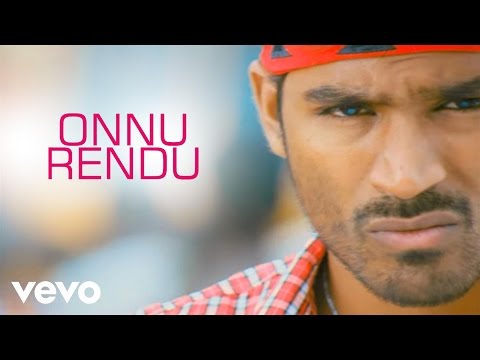 Mappillai - Onnu Rendu Video | Dhanush, Hansikha Motwani | Manisarma