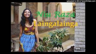 Video thumbnail of "Niu Raza - Laingalainga (Audio)"