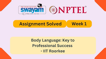 Body Language: Key to Professional Success Week 1 || NPTEL ANSWERS | My Swayam #nptel2025 #myswayam