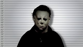 If Michael Myers Was Charged For His Crimes