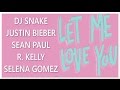 DJ Snake - Let Me Love You (ft. Justin Bieber, Selena Gomez, Sean Paul & R. Kelly)