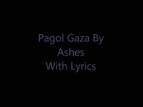Pagol gaja ashes new saong pagol gaja ashes best song   2018 ashes best song