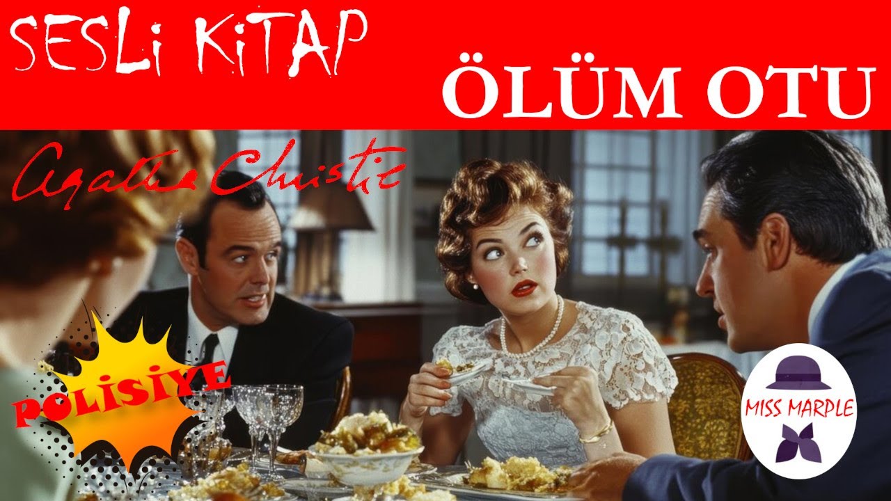 AGATHA CHRISTIE Ölüm Otu Sesli Kitap Polisiye