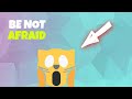 BE NOT AFRAID - In Just A Minute - Episode #16