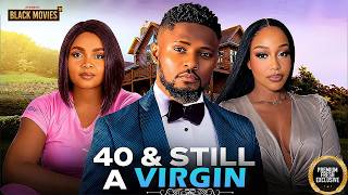 40 & STILL A VIRGIN--MAURICE SAM, UCHE MONTANA- Latest Nigerian Movie 2025 #trending #Movies