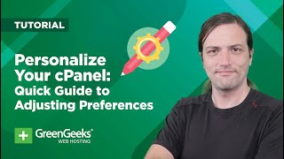 Personalize Your cPanel: Quick Guide to Adjusting Preferences!