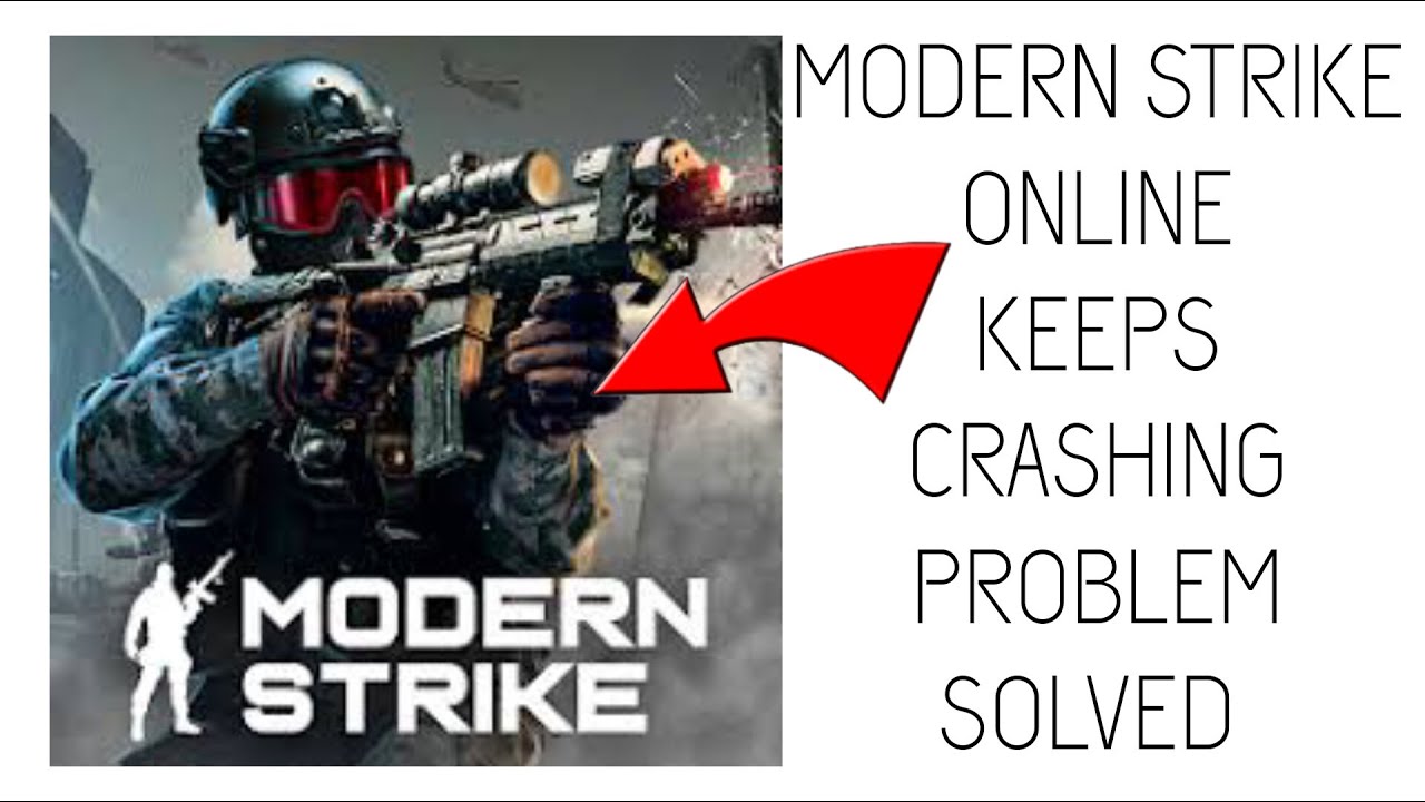 How To Solve Modern Strike Online App Keeps Crashing Problem || Rsha26 ...