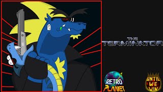 UNTIL WE WIN - Episode 4: TERMINATOR (NES) @ItsRetroPlanet