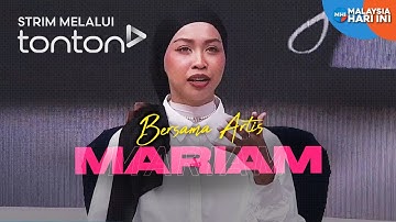[CLIP] MHI (30 Apr 2025): Bersama Artis: Mariam | Tonton