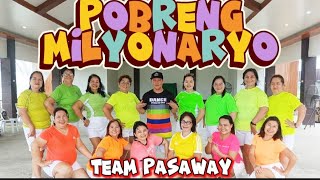 Pobreng Milyonaryo | OPM ChaCha mix | Team Pasaway | MC Dance Moves