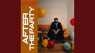 AFTER THE PARTY