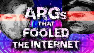 ARGs that FOOLED the Internet