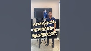 Khui Thùng Siêu Phẩm Loa full active dBTechnologies Opera Reevo 212 Made in Italy #dbtechnologies