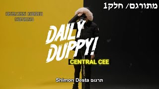 Central Cee - Daily Duppy pt.1 | מתורגם