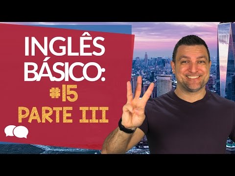 Aula de ingles Basico 15 - Parte 2 
