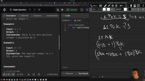 Solving Leetcode Daily 1015. Smallest Integer Divisible by K in Python