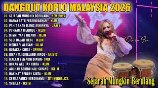 Dangdut Koplo Malaysia 2026 | Sejarah mungkin berulang | Full Album Jiwang Melayu
