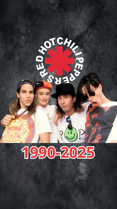 Red Hot Chili Peppers (1990-2025) #rhcp #nostalgia #rock #music #80smusic #rockstar #rocknroll #80s