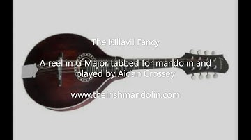 The Killavil Fancy - a reel in G Major tabbed for mandolin and played by Aidan Crossey