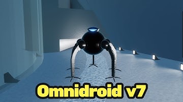 How To Get Omnidroid v7 In Omnidroid Models New Update + New Map - Roblox
