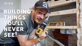 Building things you&#39;ll NEVER see! S2 E16 UK House Renovation